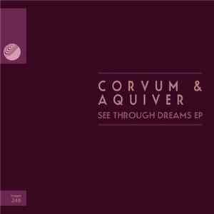 Corvum & Aquiver - See Through Dreams EP flac