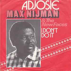 Max Nijman & The New Faces - Adjossi flac