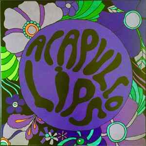 Acapulco Lips - Acapulco Lips flac