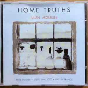 Julian Argüelles - Home Truths flac