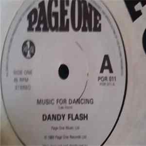 Dandy Flash - Music For Dancing / Heaven's Above flac