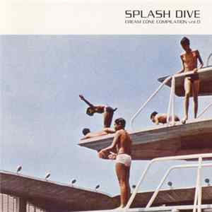Various - Splash Dive - Cream Cone Compilation Vol.0 flac