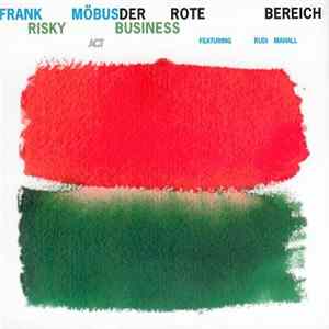 Frank Möbus • Der Rote Bereich - Risky Business flac