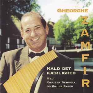 Gheorghe Zamfir - Kald Det Kærlighed flac