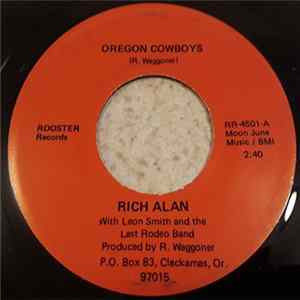 Rich Alan With Leon Smith And The Last Rodeo Band - Oregon Cowboys / (Good Ol') Three-Point-Two flac