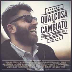 Ghemon - Qualcosa E' Cambiato (Qualcosa Cambierà Vol.2) flac