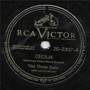 The Three Suns - Cecilia / The Goofy Gal Of Tegucigalpa flac