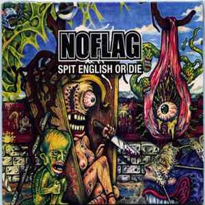 No Flag - Spit English Or Die flac