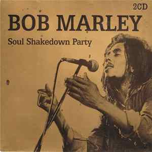 Bob Marley - Soul Shakedown Party flac