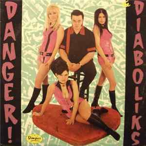 The Diaboliks - Danger: The Diaboliks flac