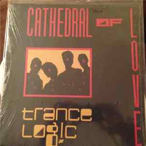 Trance Logic - Cathedral of Love flac