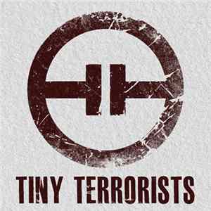 Tiny Terrorists - Tiny Terrorists flac