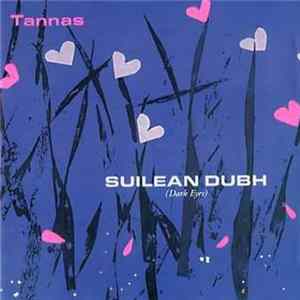 Tannas - Suilean Dubh (Dark Eyes) flac