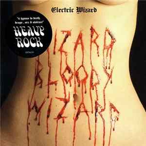 Electric Wizard - Wizard Bloody Wizard flac