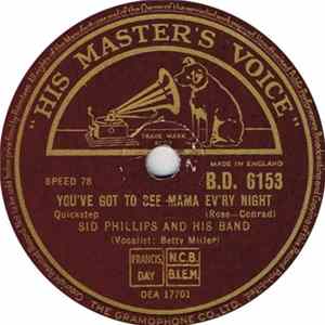 Sid Phillips And His Band - You've Got To See Mama Ev'ry Night / Stop Ringing My Bell flac