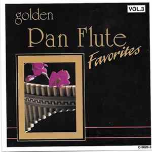 Various - Golden Pan Flute Favorites flac