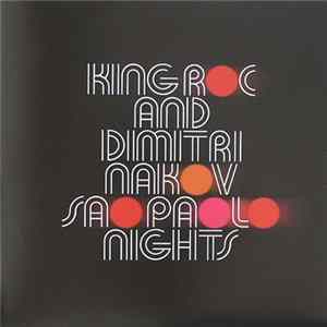 King Roc And Dimitri Nakov - Sao Paolo Nights flac