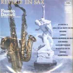 Fausto Danieli, Son Saxophone Et Son Orchestre - Reverie En Sax flac