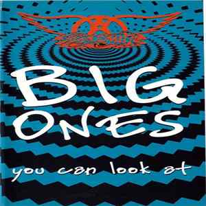 Aerosmith - Big Ones You Can Look At flac