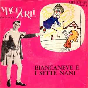 Mago Zurlì - Biancaneve E I Sette Nani flac