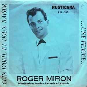Roger Miron - Clin D'Oeil Et Doux Baiser / Une Femme flac