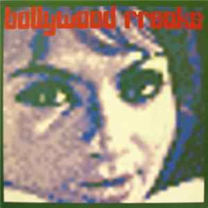 Bollywood Freaks - It's A Player's Holiday / Last Night Bollywood Saved My Life flac