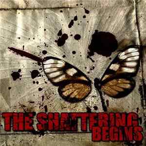 The Shattering - The Shattering Begins flac