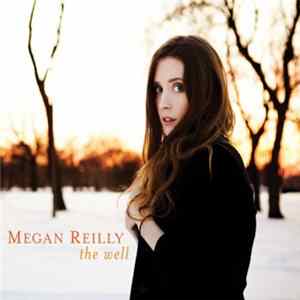 Megan Reilly - The Well flac