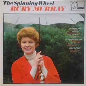 Ruby Murray - The Spinning Wheel flac