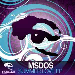 MsDos - Summer Love EP flac