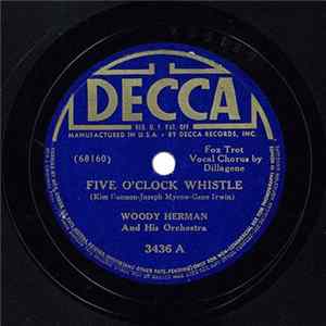 Woody Herman And His Orchestra - Five O'Clock Whistle / The Golden Wedding flac