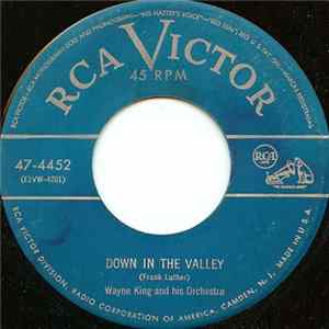 Wayne King And His Orchestra - Down In The Valley flac