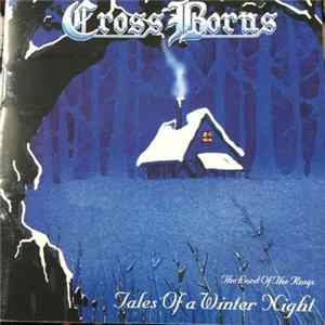 Cross Borns - Tales of the Winter Night/Legend Of The Four Rings flac