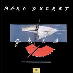 Marc Ducret - Gris flac