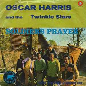 Oscar Harris And The Twinkle Stars - Soldiers Prayer flac