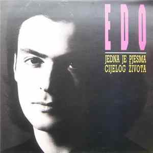 Edo - Jedna Je Pjesma Cijelog Života flac