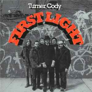 Turner Cody - First Light flac