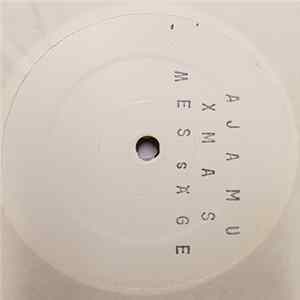 Ajamu - Xmas Message flac
