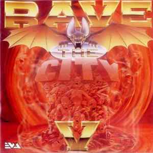Various - Rave The City V flac