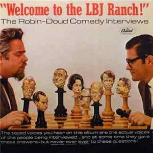 Earle Doud And Alen Robin - Welcome To The LBJ Ranch! flac