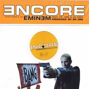 Eminem Feat. Dr. Dre & 50 Cent - Encore flac