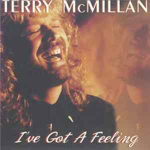 Terry McMillan - I've Got A Feeling flac