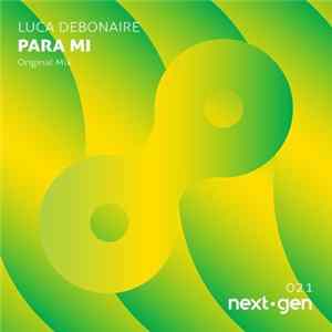 Luca Debonaire - Para Mi flac