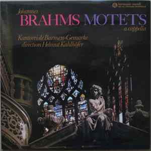 Johannes Brahms - Kantorei De Barmen-Gemarke Direction Helmut Kahlhöfer - Motets A Cappella flac