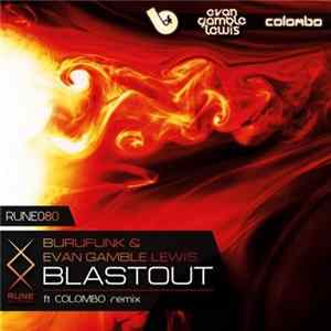 Burufunk & Evan Gamble Lewis - Blastout flac