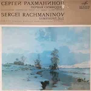 Sergei Rachmaninov, USSR State Symphony Orchestra Conductor Evgeni Svetlanov - Symphony No.1 In D Minor, Op. 13 flac