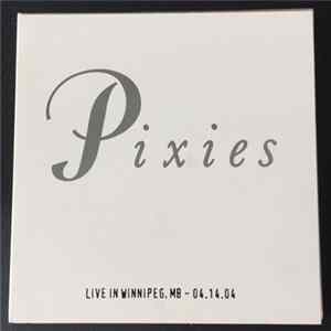 Pixies - Live In Winnipeg, MB - 04.14.04 flac