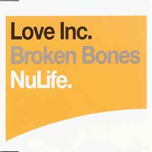 Love Inc. - Broken Bones flac