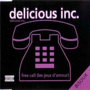 Delicious Inc. - Free Call (Les Jeux D'Amour) flac