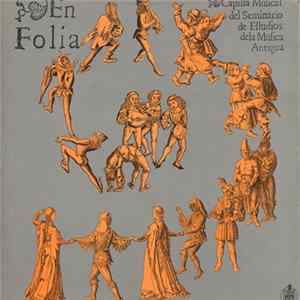 Capilla Musical del seminario de Estudios de la Música Antigua - En Folia flac